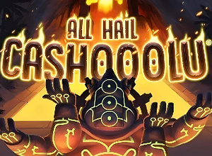 All Hail Cashooolu