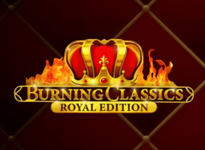 Burning Classics Royal Edition