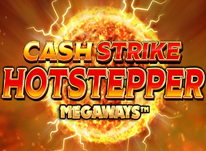 Cash Strike Hotstepper