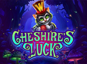 Cheshires Luck