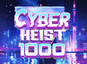 Cyber Heist 1000