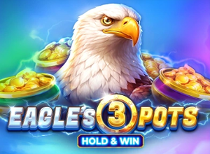 Eagles 3 Pots Hold and Win