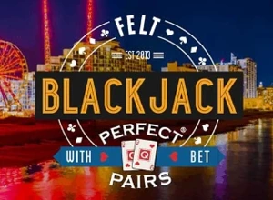 Felt EST 2013 BlackJack Perfect Pairs