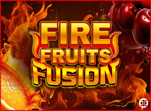 Fire Fruits Fusion