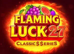 Flaming Luck 27 Classic Series