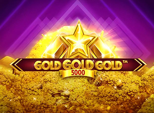 Gold Gold Gold 5000