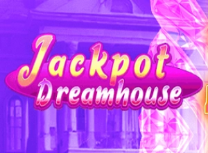 Jackpot Dreamhouse