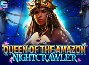 Queen of the Amazon Nightcrawler