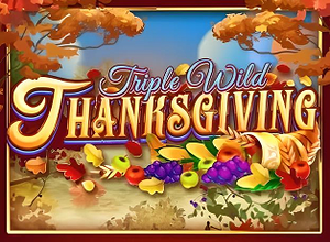 Triple Wild Thanksgiving